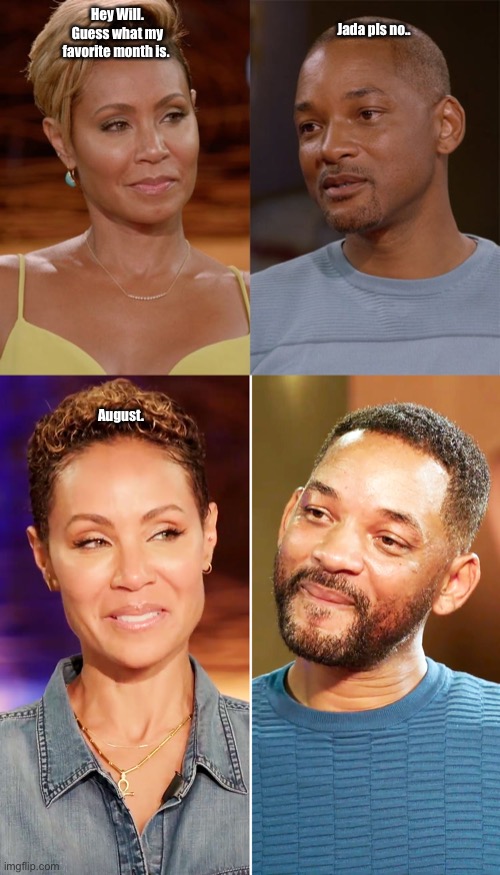 Image tagged in jada,august,will smith fresh prince,crying will smith