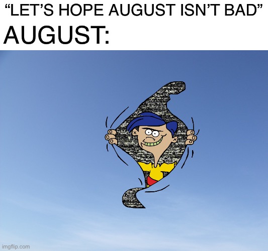 August 2020 Imgflip