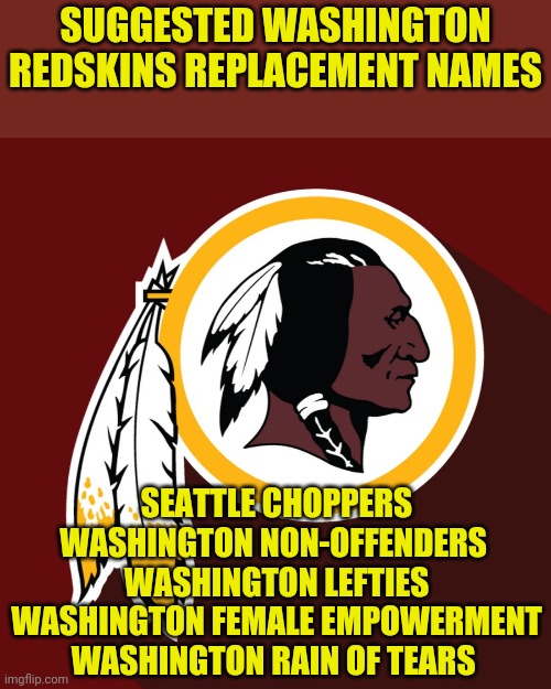 I knew it! All racism was caused by this football team's evil name