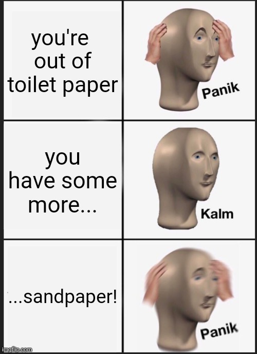 Panik Kalm Panik Meme Imgflip