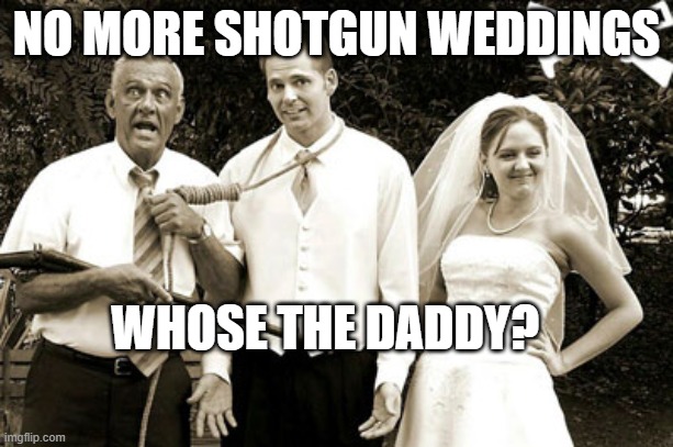 Whose the Daddy? Imgflip