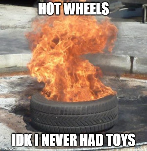 hot wheels Imgflip