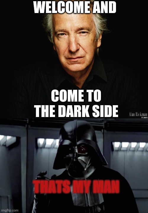 Alan rickman and darth vader Imgflip