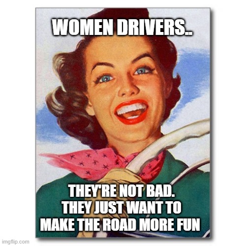 women drivers Imgflip