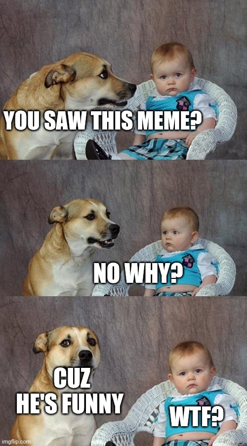 Dad Joke Dog Meme Imgflip