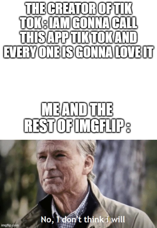 lol tik tok die Imgflip