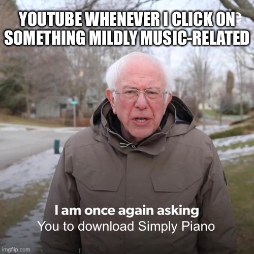 Simply Piano Be Like Imgflip