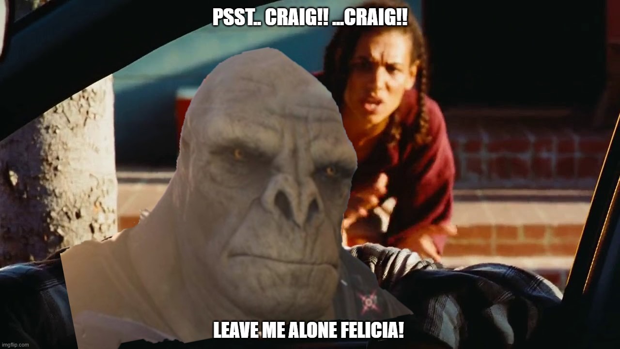 Craigs Friday Imgflip