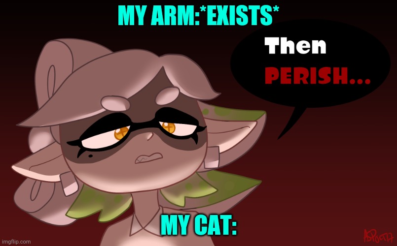 Then Perish Imgflip