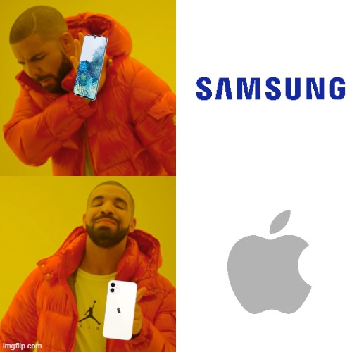 Samsung or Apple? Imgflip