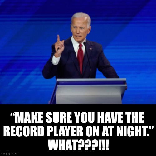 Don’t the record player at night. Imgflip