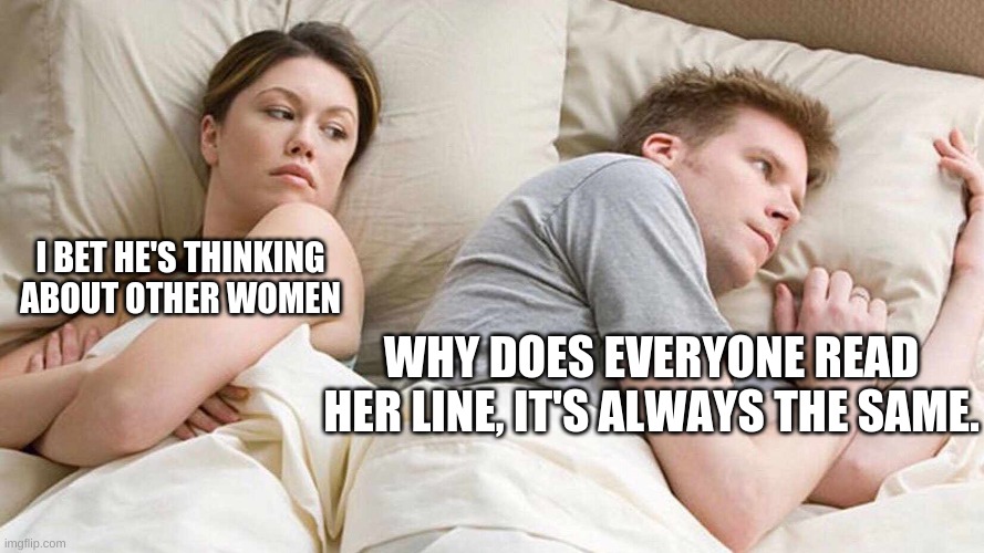 I Bet He's Thinking About Other Women Meme Imgflip