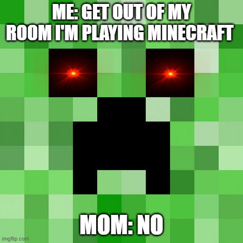 Scumbag Minecraft Meme Imgflip