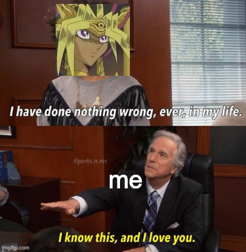 I know this and I love you Imgflip