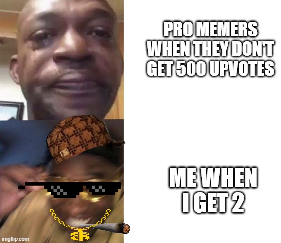 Black Guy Crying and Black Guy Laughing Imgflip