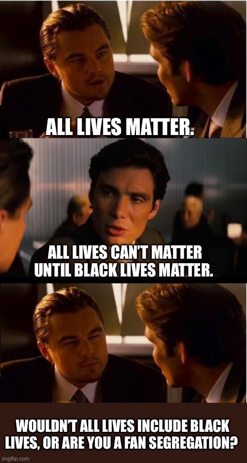 All Lives Matter Imgflip