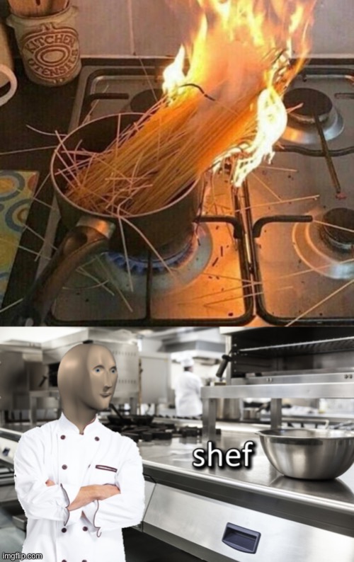Image tagged in burning pasta,meme man shef Imgflip