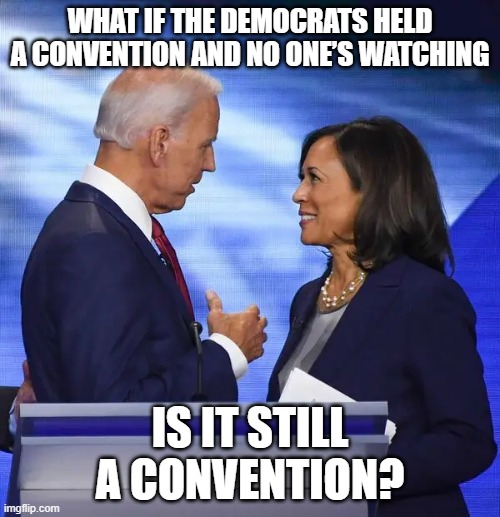Just say no to the democrat convention Imgflip