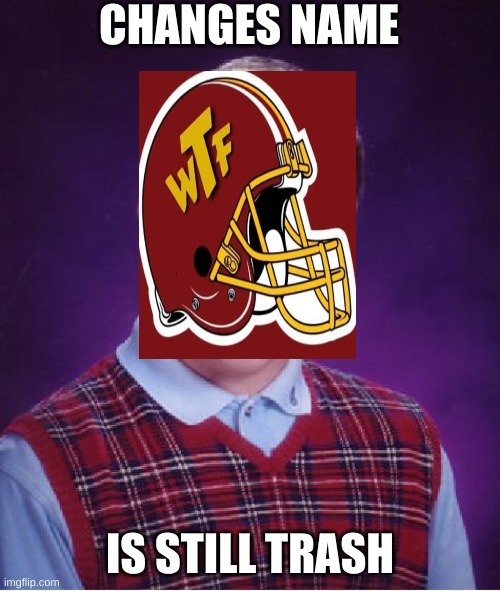 The washington football team wont get 7 wins this year Imgflip