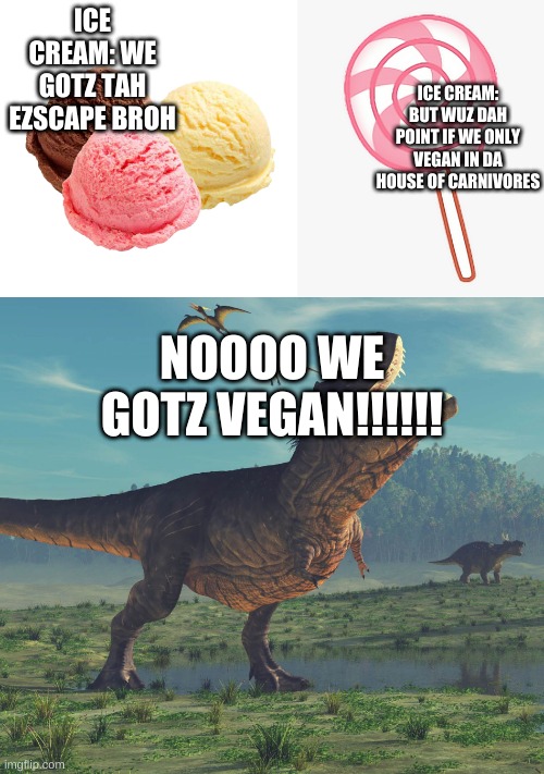 Image tagged in vegan,lactose intolerant Imgflip