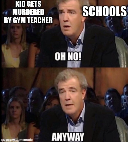 Oh no anyway Imgflip