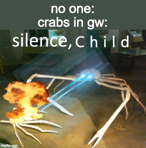 Silence Crab Latest Memes Imgflip