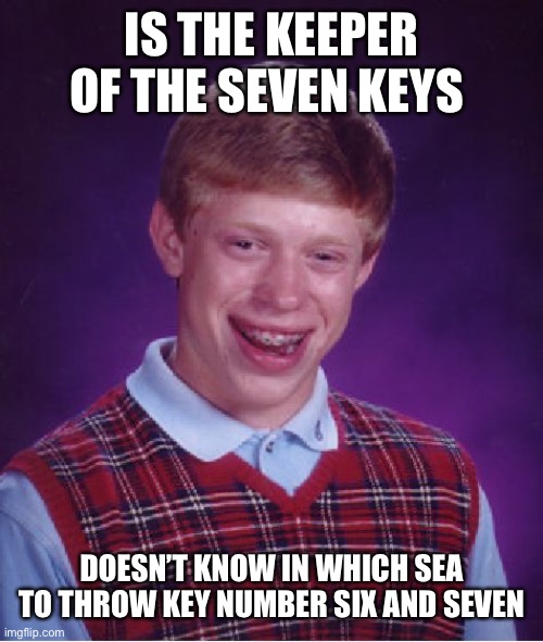 Bad Luck Brian Meme Imgflip