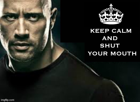 Image tagged in the rock,keep calm,the rock it doesnt matter,funny