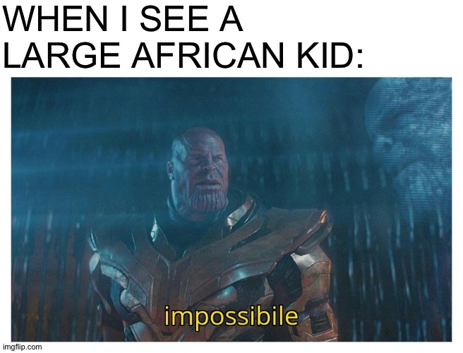 Impossible Imgflip