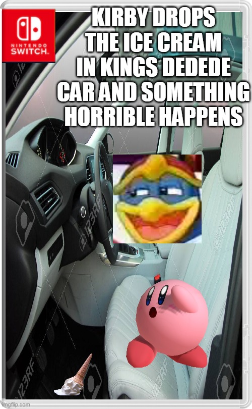 kirby drops the ice cream in kings dedede car and something horrible