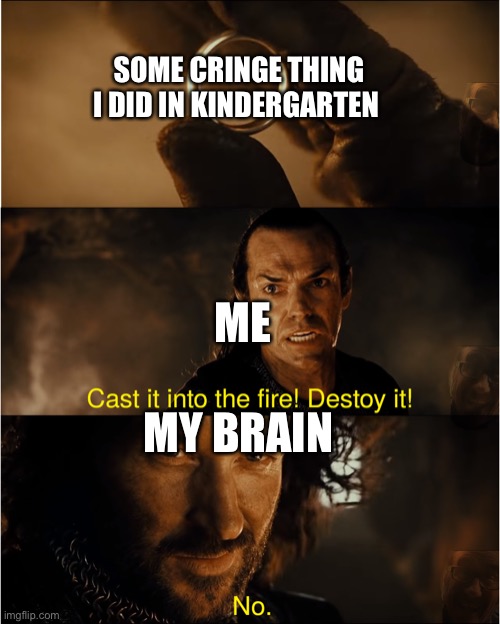 cast it into the fire Memes Imgflip