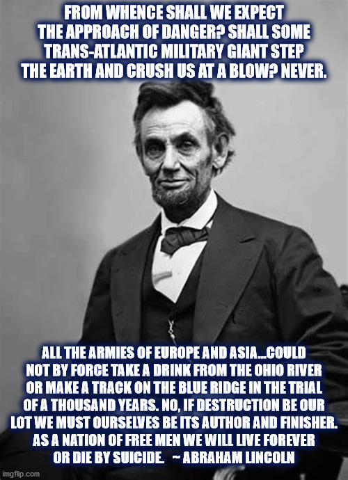 Abraham Lincoln said.... Imgflip
