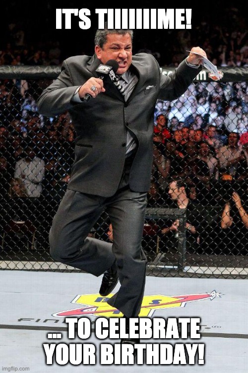 Bruce Buffer Birthday Imgflip