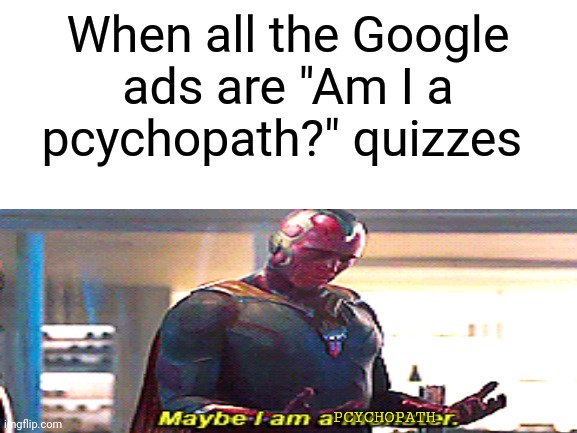 maybe i am a monster Memes & GIFs Imgflip