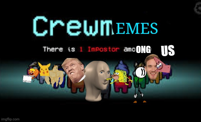 there is one impoopster among us Imgflip