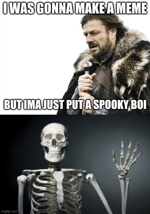 SPOOKY BOI Imgflip