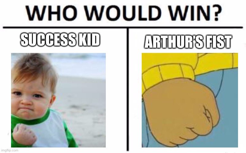 Who Would Win? Meme Imgflip
