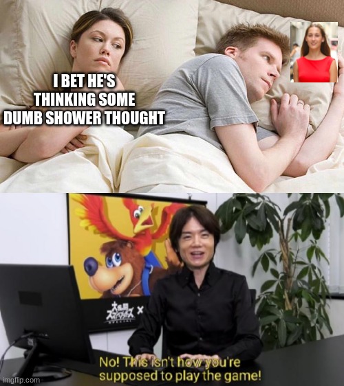I Bet He's Thinking About Other Women Meme Imgflip