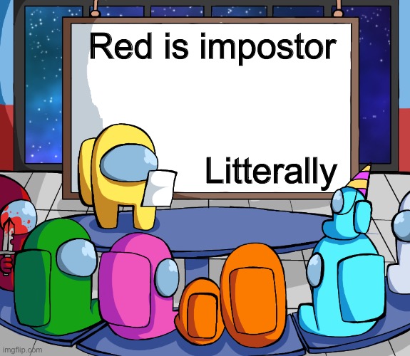 Red is impostor Imgflip