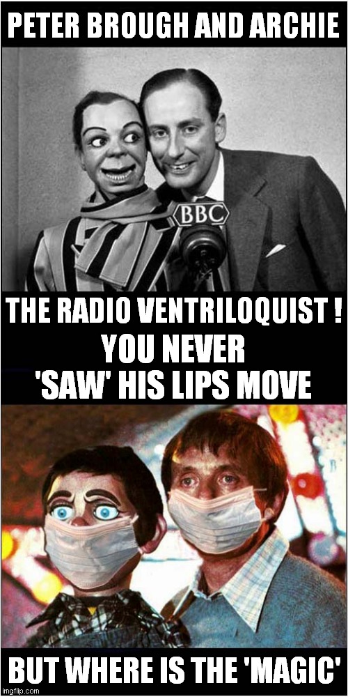 A Radio Ventriloquist ? Imgflip