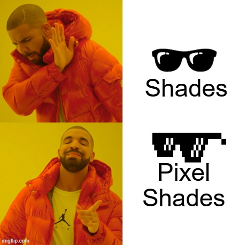 The Best Shades Imgflip