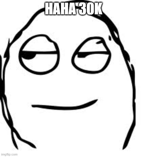 Smirk Rage Face Meme Imgflip