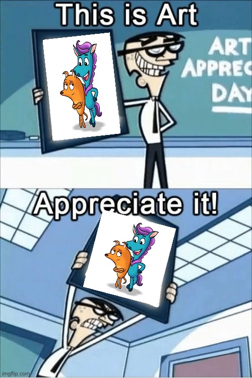 this is art, appreciate it Imgflip