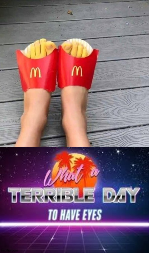 McDonalds Fries shoes Imgflip