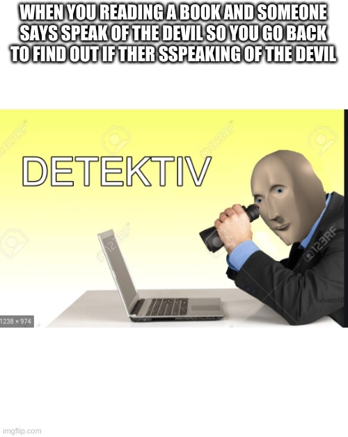 Meme man Detective Memes Imgflip