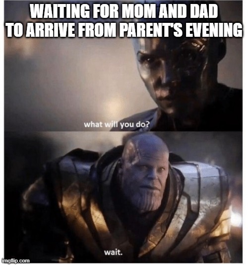 Thanos waits Imgflip