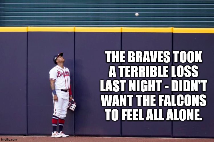 Braves lose big time! Imgflip