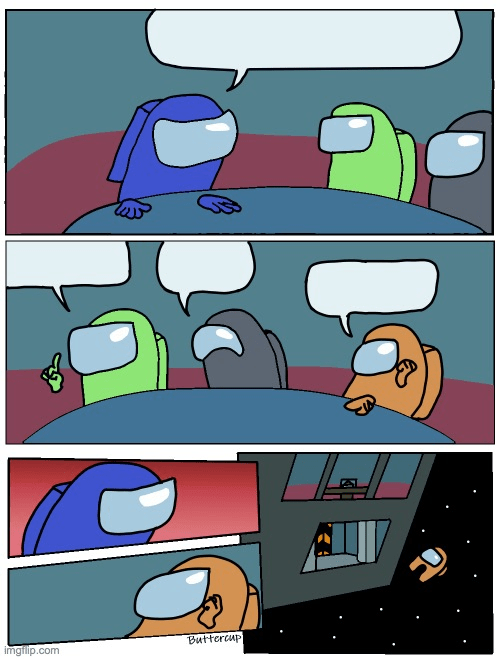 among us board room meeting suggestions Memes Imgflip