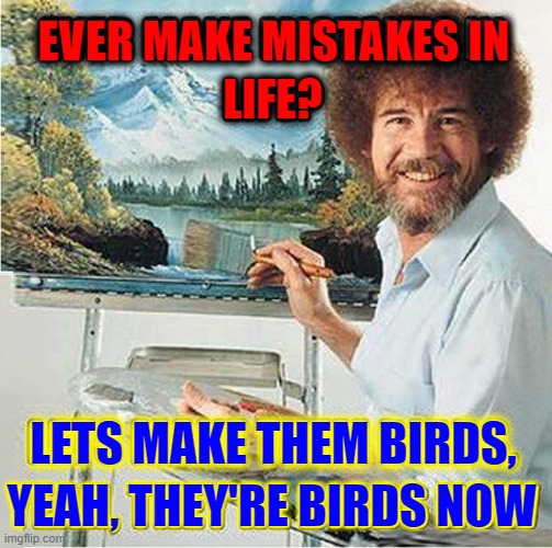 Bob Ross (19421995) American painter, art instructor & TV host Imgflip