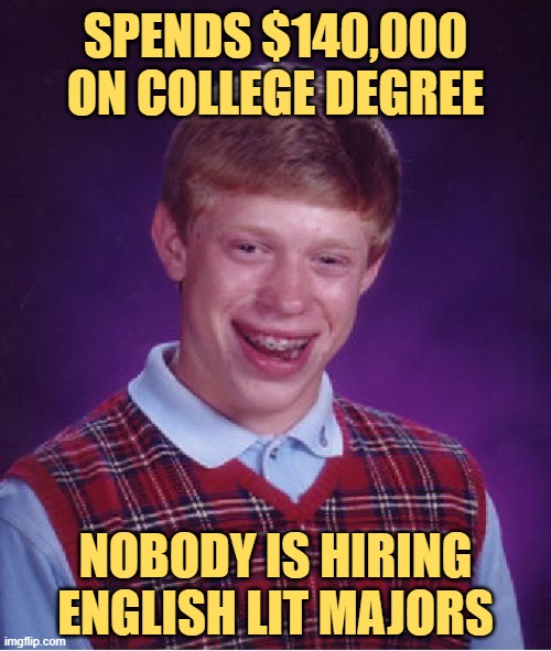 College degrees are a sucker's bet, Imgflip